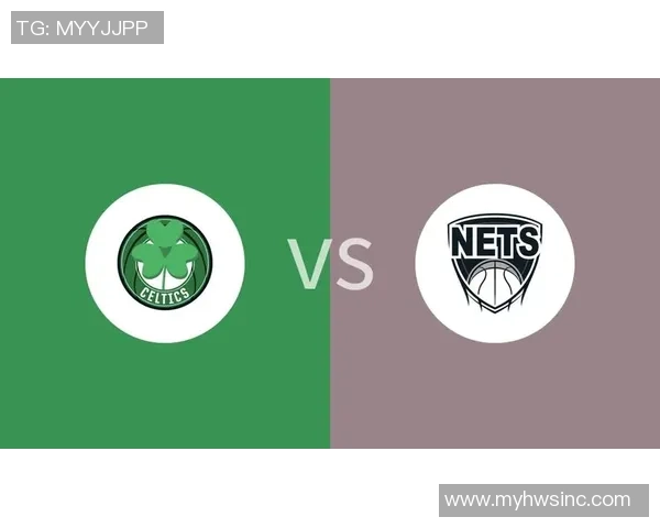 8月6日篮网对阵凯尔特人精彩直播回顾与赛后分析